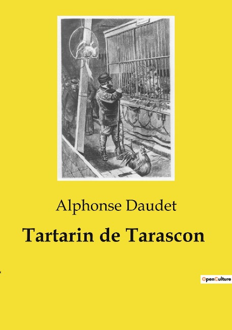 Tartarin de Tarascon - Alphonse Daudet