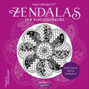 Cover-Bild zum Titel 'Zendalas - Der Einsteigerkurs' von 'Anya Lothrop'