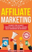 Cover-Bild zum Titel 'Affiliate Marketing' von 'Frederick Henning'