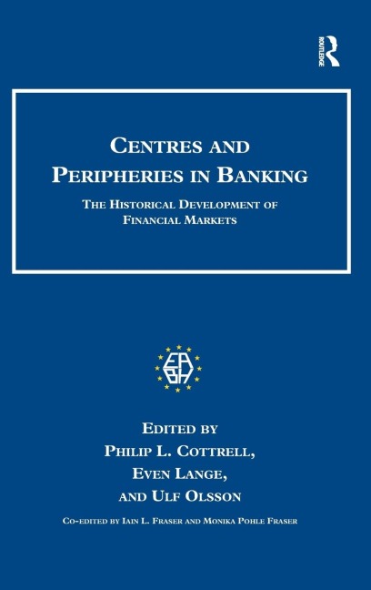 Centres and Peripheries in Banking - Even Lange, Ulf Olsson