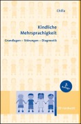 Cover-Bild zum Titel 'Kindliche Mehrsprachigkeit' von 'Solveig Chilla, Ezel Babur, Monika Rothweiler'