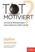 Cover-Bild zum Titel 'Totmotiviert?' von 'Steffen Kirchner'