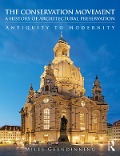 Cover-Bild zum Titel 'The Conservation Movement: A History of Architectural Preservation' von 'Miles Glendinning'