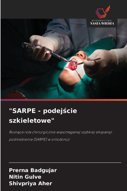 "SARPE - podej¿cie szkieletowe" - Prerna Badgujar, Nitin Gulve, Shivpriya Aher