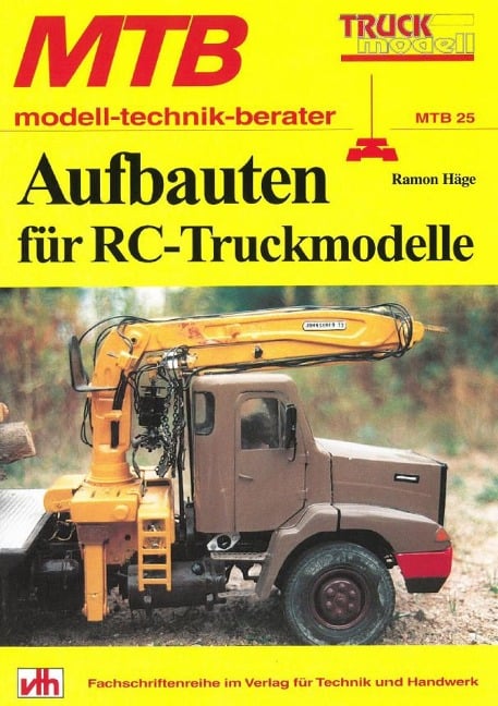 MTB Aufbauten für RC-Truckmodelle - Ramon Häge