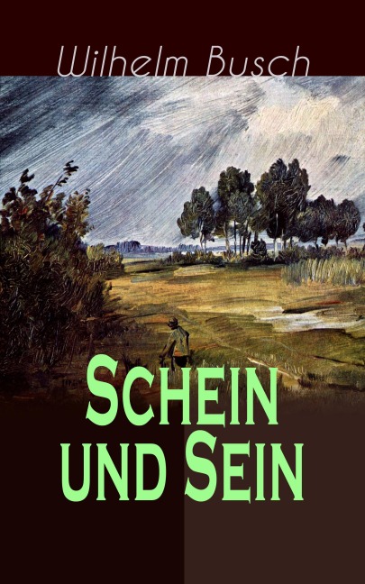 Schein und Sein - Wilhelm Busch