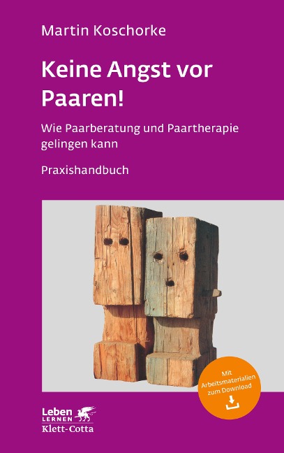 Keine Angst vor Paaren! (Leben Lernen, Bd. 259) - Martin Koschorke