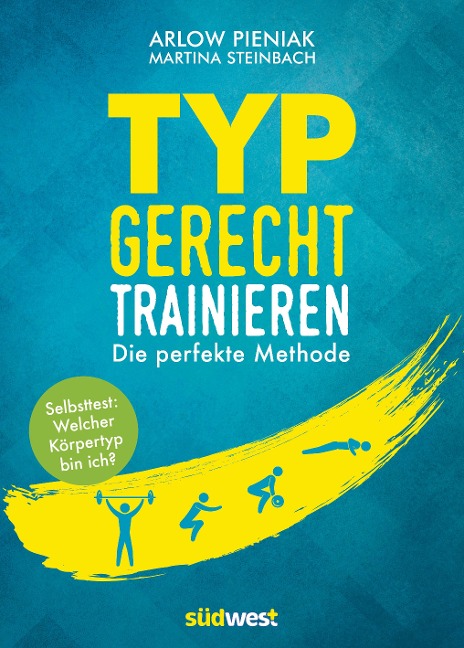 Typgerecht trainieren - Arlow Pieniak, Martina Steinbach