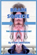 Brain Squeeze - Tom Simpson
