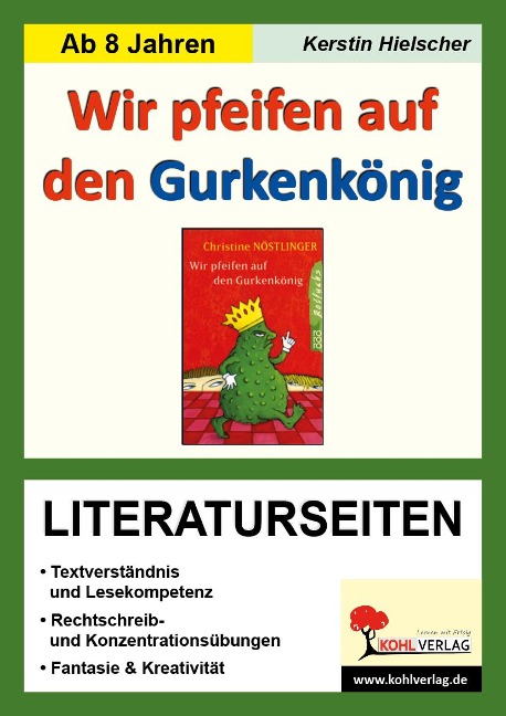 Wir pfeifen auf den Gurkenkönig - Literaturseiten - Kerstin Hielscher