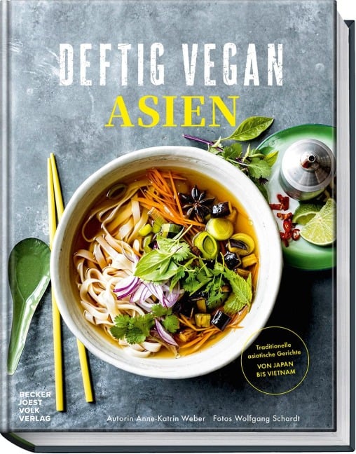 Deftig Vegan Asien - Anne-Katrin Weber