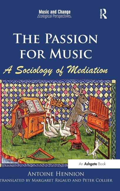 The Passion for Music - Antoine Hennion
