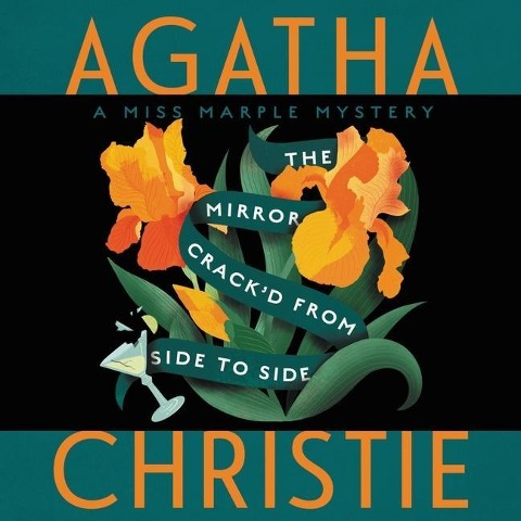 The Mirror Crack'd from Side to Side - Agatha Christie