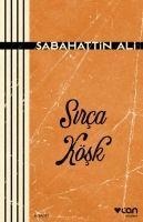 Sirca Kösk - Sabahattin Ali
