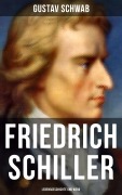 Cover-Bild zum Titel 'Friedrich Schiller: Lebensgeschichte und Werk' von 'Gustav Schwab'