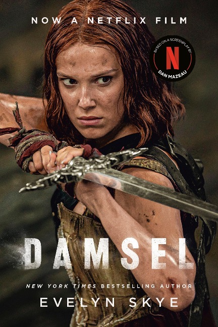 Damsel. Netflix Tie-In - Evelyn Skye