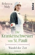 Cover-Bild zum Titel 'Die Krankenschwester von St. Pauli - Wandel der Zeiten' von 'Rebecca Maly'