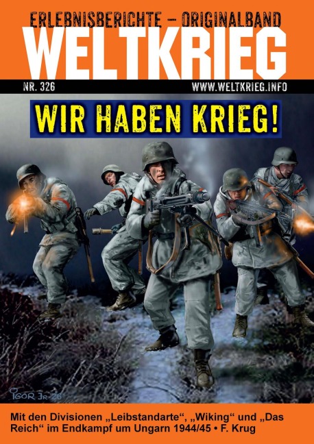 "Wir haben Krieg!" (Weltkrieg Originalband Heft 326) - Franz Krug