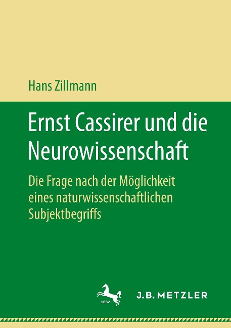 Ernst Cassirer und die Neurowissenschaft - Hans Zillmann