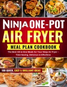 Cover-Bild zum Titel 'NINJA ONE POT AIR FRYER MEAL PLAN COOKBOOK' von 'Frida Kochlust'