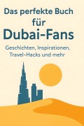 Cover-Bild zum Titel 'Das perfekte Buch für Dubai-Fans' von 'Elias Münch'
