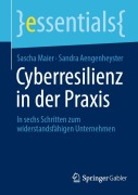 Cover-Bild zum Titel 'Cyberresilienz in der Praxis' von 'Sascha Maier, Sandra Aengenheyster'