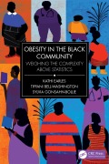 Cover-Bild zum Titel 'Obesity in the Black Community' von 'Kathi Earles, Tiffani Bell-Washington, Sylvia Gonsahn-Bollie'