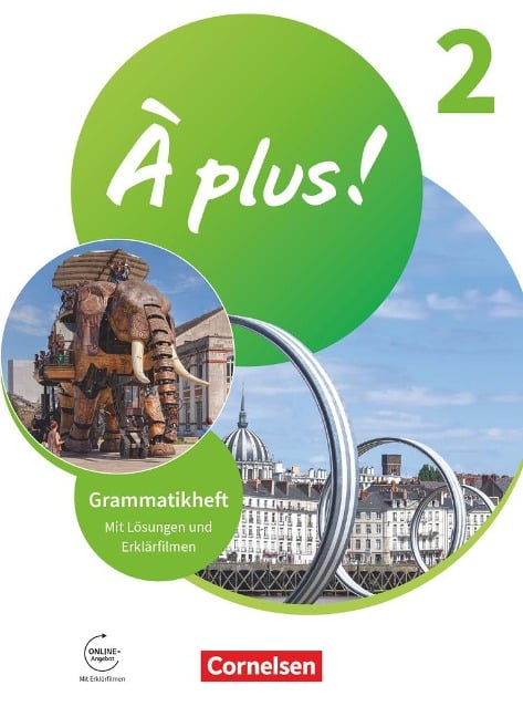 À plus ! 1. und 2. Fremdsprache. Band 2 - Grammatikheft mit Erklärfilmen - 