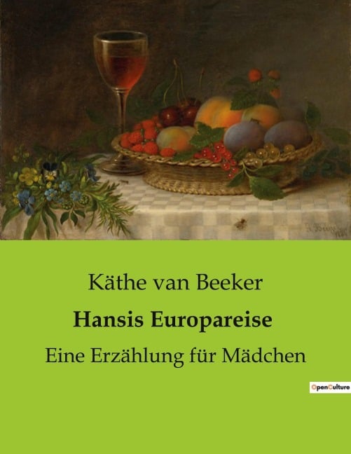 Hansis Europareise - Käthe van Beeker