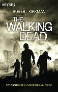 Cover-Bild zum Titel 'The Walking Dead' von 'Robert Kirkman, Jay Bonansinga'