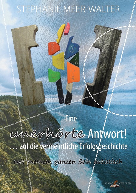 Eine unerhörte Antwort! ...auf die vermeintliche Erfolgsgeschichte. - Stephanie Meer-Walter