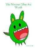 The Monster That Ate Words - Yusrah Jannah