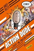 Cover-Bild zum Titel 'Action Dude 1: Zoff im Freizeitpark' von 'Andy Riley'