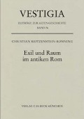 Exil und Raum im antiken Rom - Christian Reitzenstein-Ronning