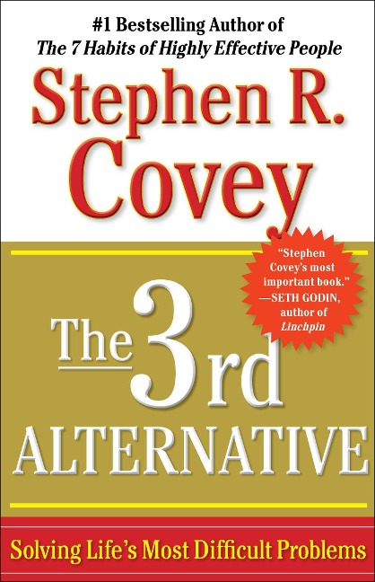 The 3rd Alternative - Stephen R. Covey