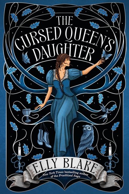 The Cursed Queen's Daughter - Elly Blake