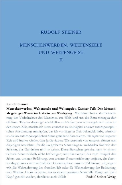 Menschenwerden, Weltenseele und Weltengeist. Der Mensch als geistiges Wesen im historischen Werdegang - Rudolf Steiner