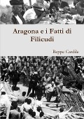 Aragona e i Fatti di Filicudi - Beppe Cardile