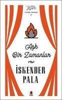 Ask Bir Zamanlar - Iskender Pala