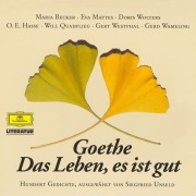Cover-Bild zum Titel 'Goethe: Das Leben, es ist gut' von 'Johann Wolfgang von Goethe, Johann Sebastian Bach, Fabian Müller, Franz Schubert, Harry Kinross White'