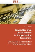Cover-Bild zum Titel 'Conception d'un Circuit Intégré La Budgétisation Temporelle' von 'Olivier Omedes'
