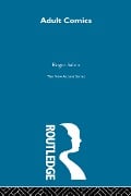 Cover-Bild zum Titel 'Adult Comics' von 'Roger Sabin'