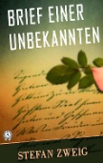 Cover-Bild zum Titel 'Brief einer Unbekannten' von 'Stefan Zweig'