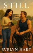 Cover-Bild zum Titel 'Still: A Paralympic Romance About Healing and Hope' von 'Evelyn Hart'