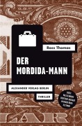 Cover-Bild zum Titel 'Der Mordida-Mann' von 'Ross Thomas'