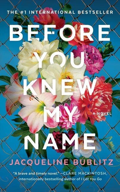 Before You Knew My Name - Jacqueline Bublitz