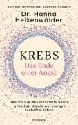 Krebs - Das Ende einer Angst - Hanna Heikenwälder