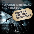 Cover-Bild zum Titel 'Mord på brittisk skolflicka' von ''