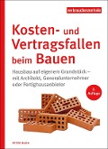 Cover-Bild zum Titel 'Kosten- und Vertragsfallen beim Bauen' von 'Peter Burk'