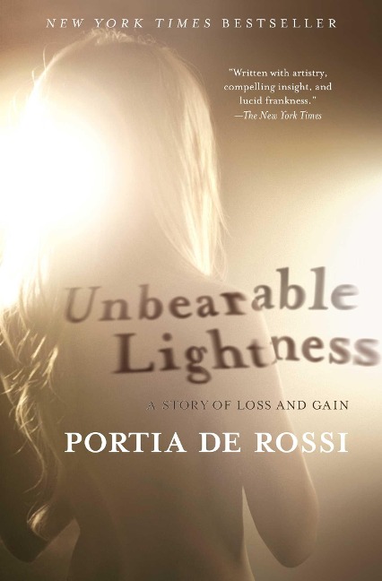Unbearable Lightness - Portia De Rossi